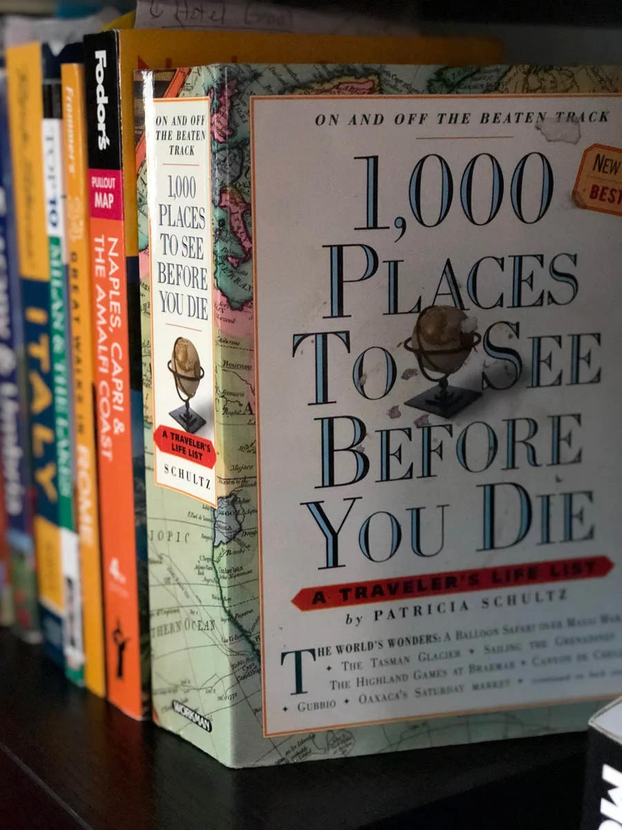 1000 Places to See Before You Die, by Patricia Schultz