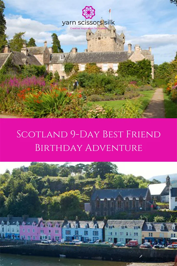 Scotland 9-Day Best Friend Birthday Adventure