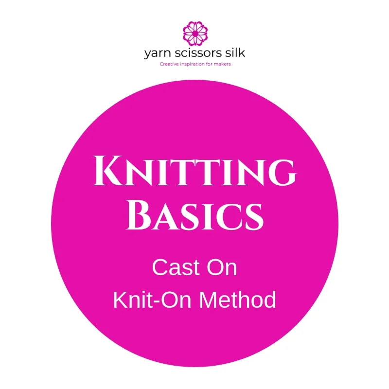Knitting Basics at Yarn Scissors Silk Cast On Knit-On Method