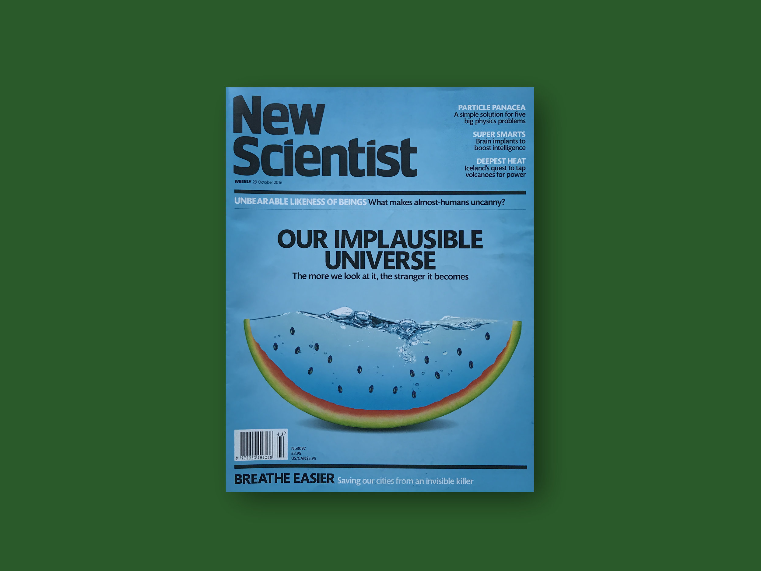   2016   New Scientist,&nbsp; (UK)&nbsp;Issue 2097, ' Our Implausible Universe'   