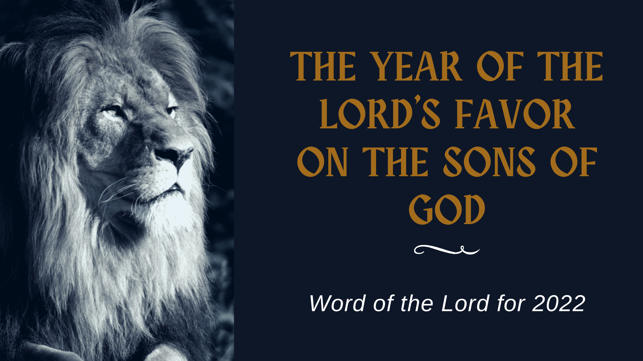 Word for 2022: The year of the Lord's favor for the sons of God