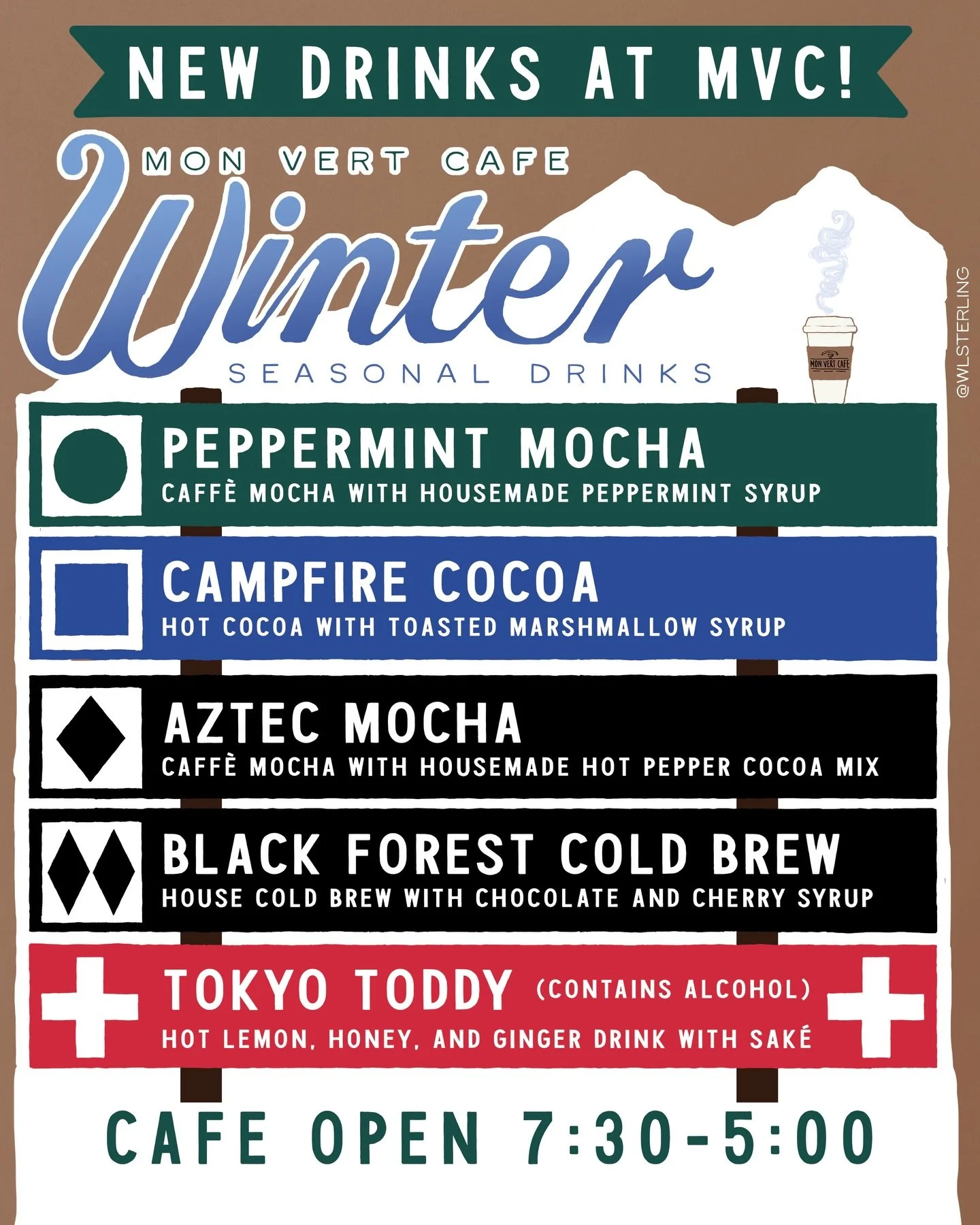 Attentions skiers, snowboarders, and coffee lovers! Mon Vert is happy to introduce our seasonal winter drinks. Whether you need to get some pep in your step with our Peppermint Mocha as you head out to the slopes or need some TLC from our Tokyo Toddy