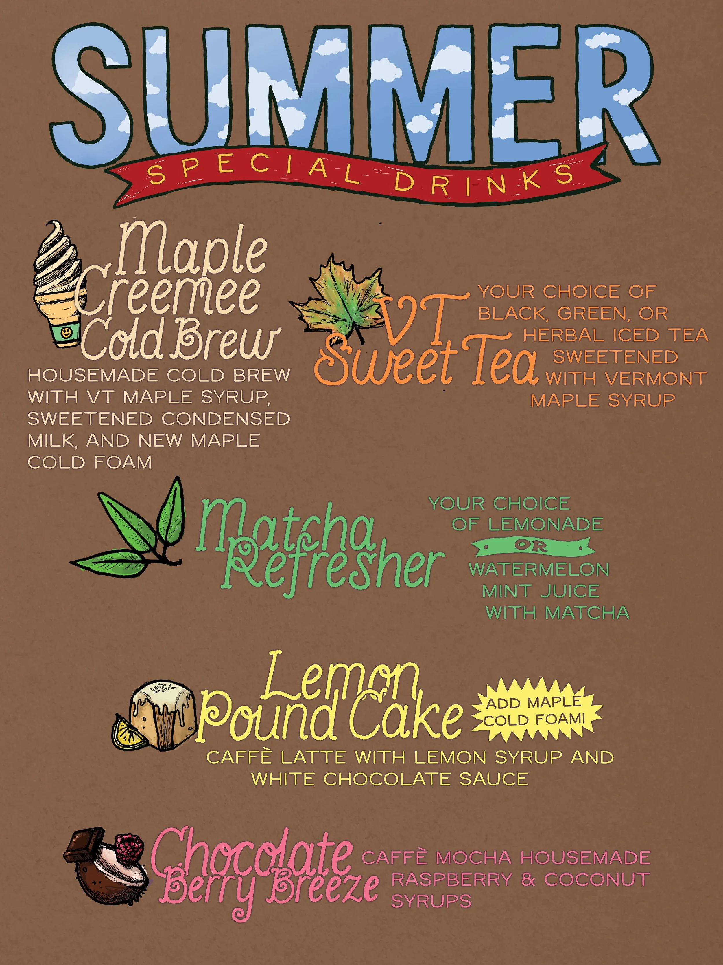 Summer 2026 Drink Specials are here! Including, back by popular demand, for its second summer season- our Maple Creemee 🍁🍦Cold Brew! Featuring what will now be a staple menu item- housemade local #vtmaplesyrup cold foam. Looking forward to a sunny 
