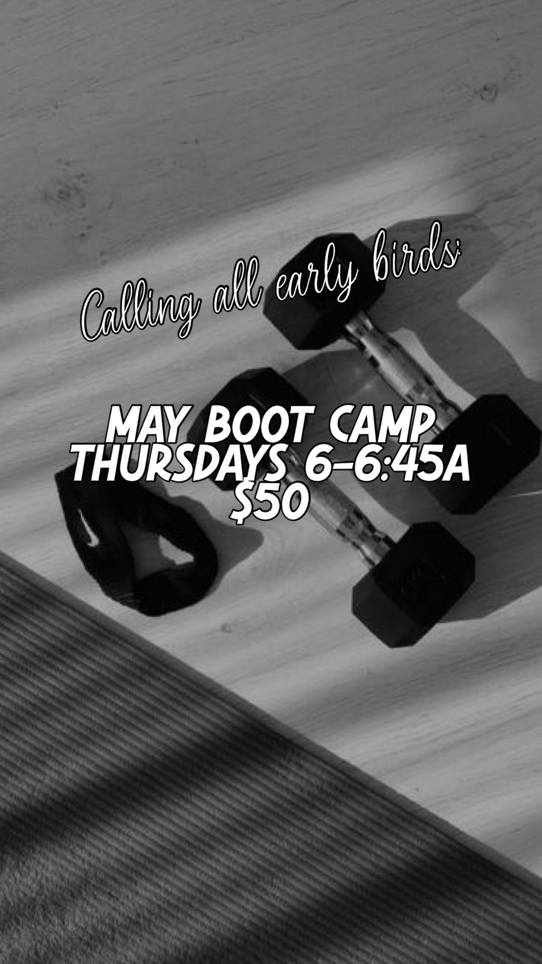 May Boot Camp ($50)