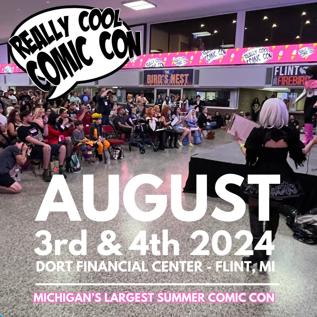 Michigan's Largest Summer Comic Con.
TICKETS ON SALE NOW - Links in the Bio for Details
💥 Saturday - $25
💥 Sunday - $20
💥 Weekend - $40
FREE Kids Age 10 and Under 
FREE PARKING 
💥 TICKET PRICES WILL BE MORE AT THE DOOR DAY(S) of the SHOW.

Dort F