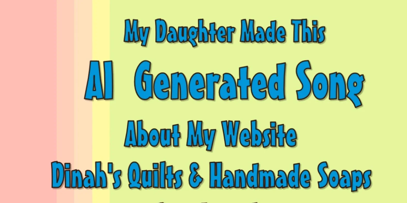 AI Generated Song About Dinah's Quilts