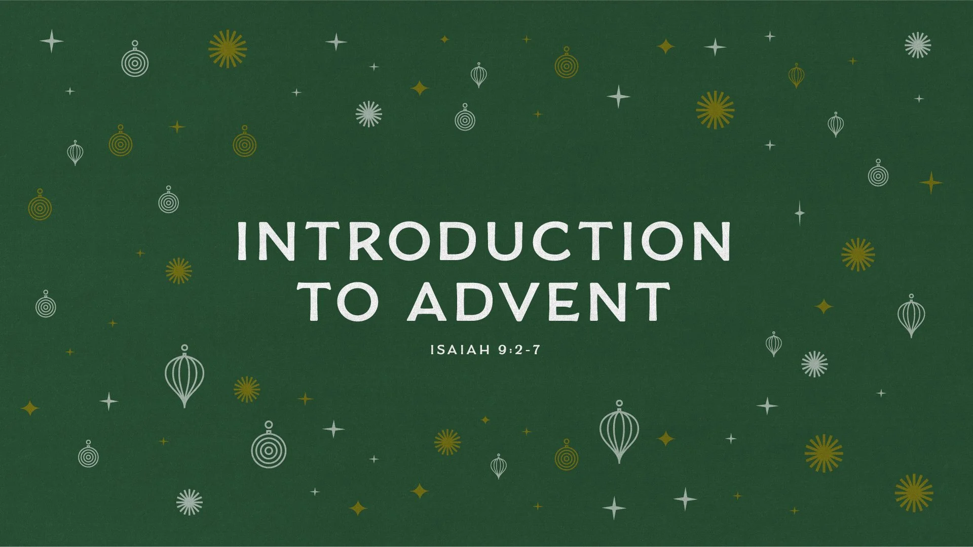 Introduction To Advent
