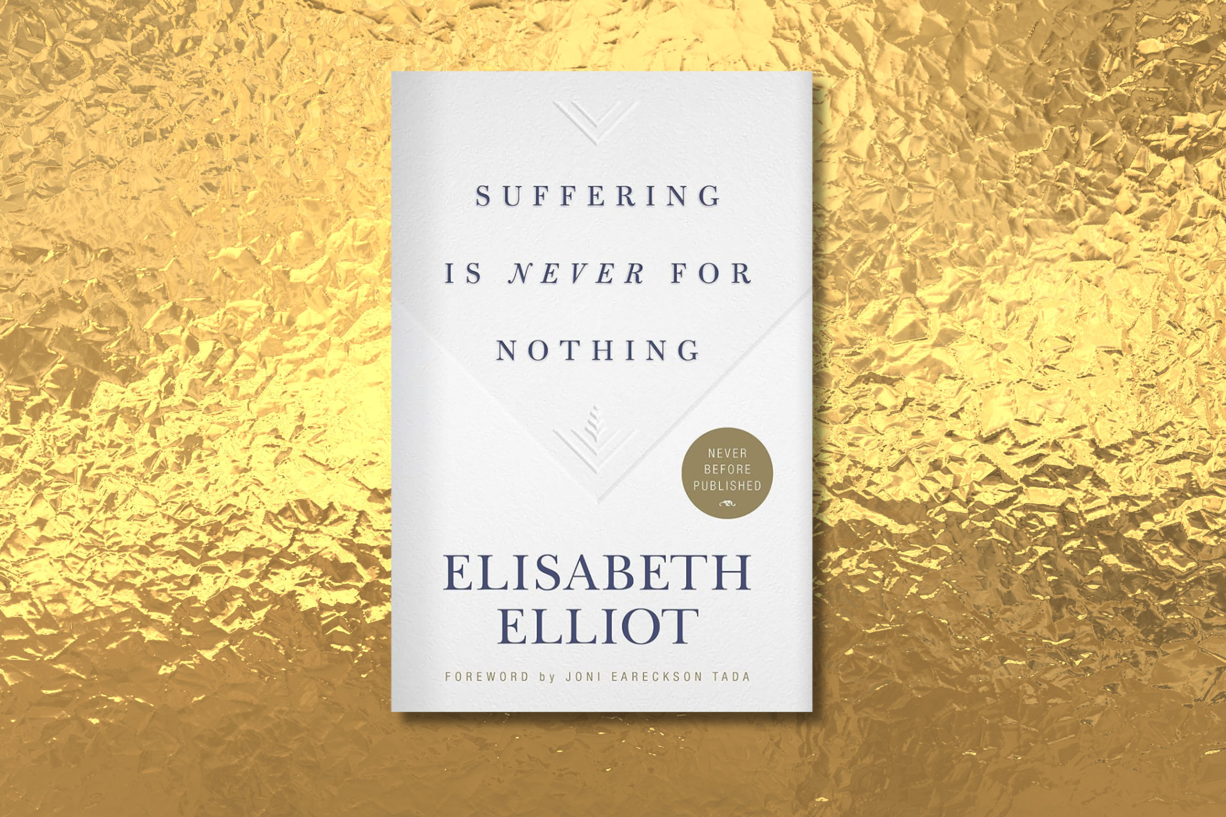 Book Review: Suffering is Never for Nothing (Elisabeth Elliott)