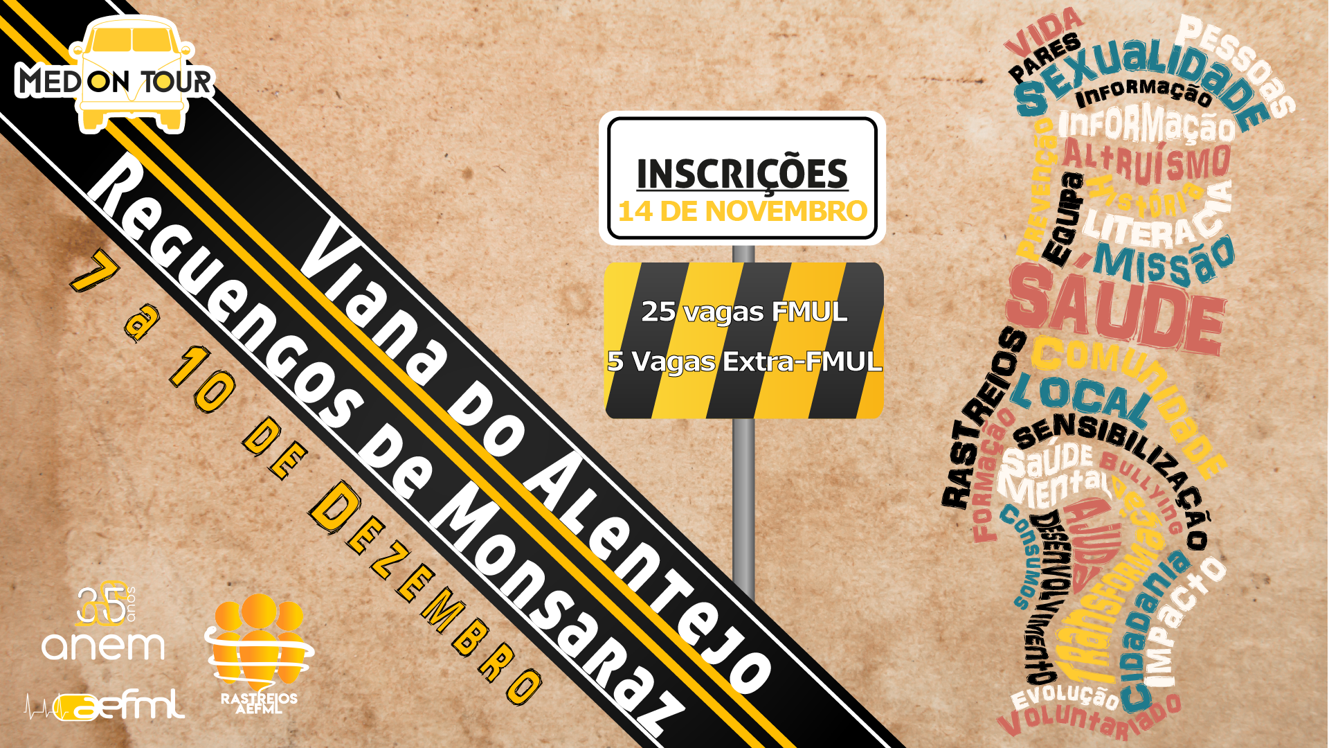 Med on Tour: Rastreio AEFML   Nesta atividade vais poder realizar rastreios cardiovasculares, ações de sensibilização a jovens, adultos e idosos nas áreas de sexualidade, saúde mental, comportamentos, bullying, primeiros socorros e envelhecimento saudável.
