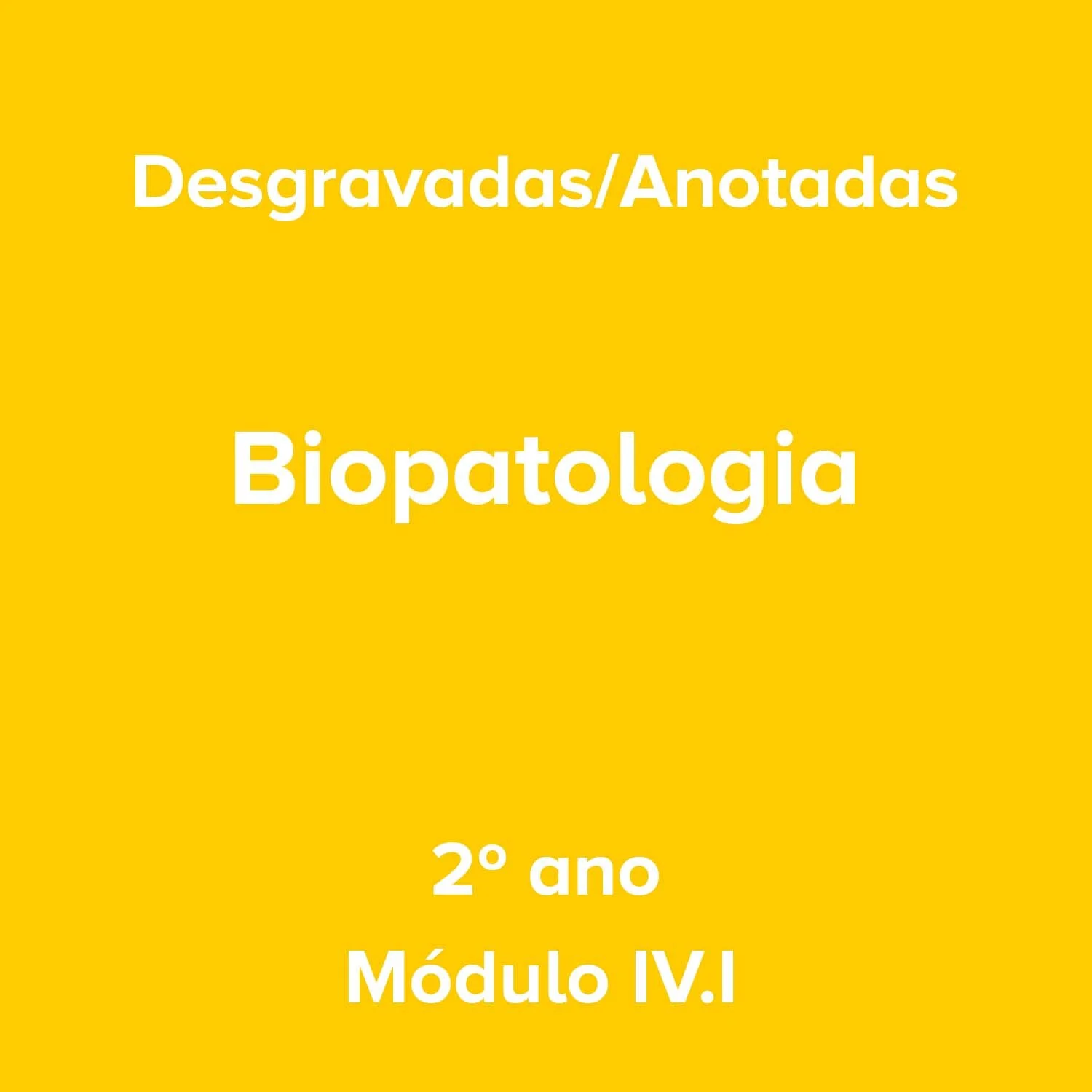 2º ano_Biopatologia_Módulo IV.I.jpg