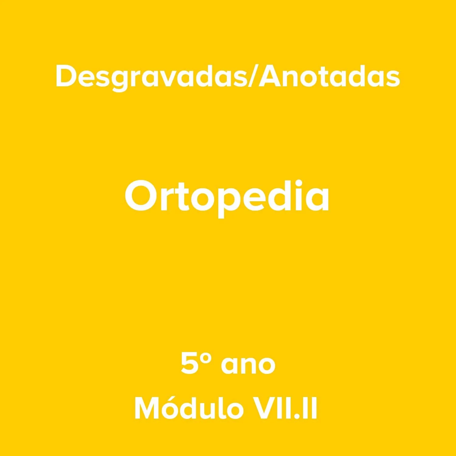 5º ano_Ortopedia_Módulo VII.II.jpg