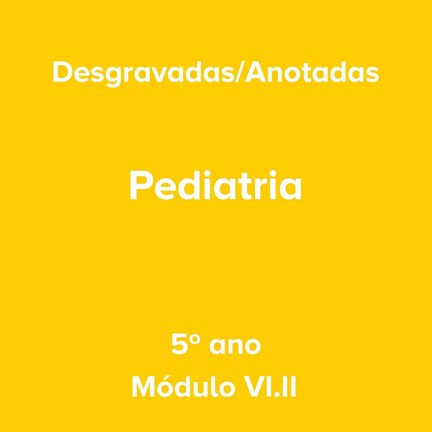 5º ano_Pediatria_Módulo VI.II.jpg