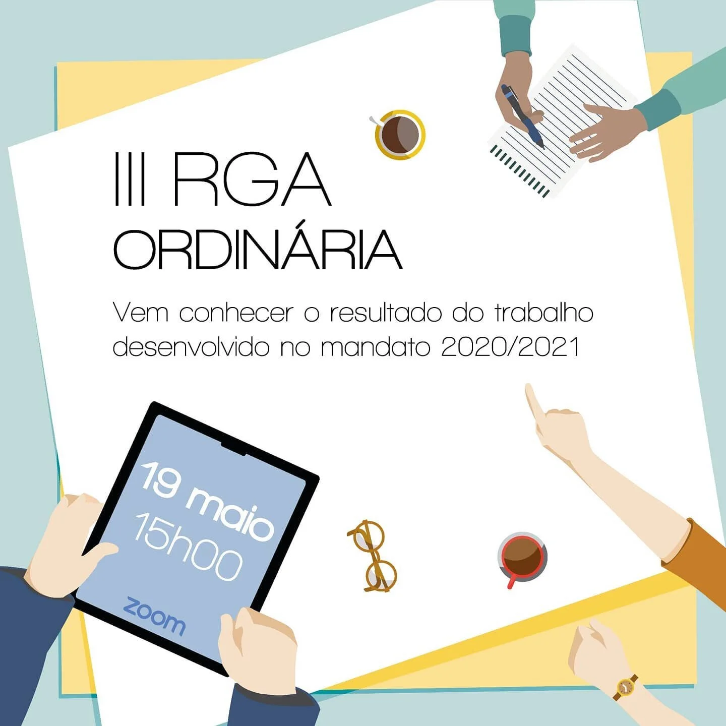 Caro/a colega, 

No pr&oacute;ximo dia 19 de maio, pelas 15h00, ter&aacute; lugar a III RGA Ordin&aacute;ria do mandato 2020/2021 da AEFML, em que ser&aacute; discutida:
- A Reflex&atilde;o sobre a Estrutura da Dire&ccedil;&atilde;o da AEFML;
- O Relat&oacute;rio de Implementa&ccedil;&atilde;o do Plano Estrat&eacute;gico e Financeiro da AEFML 2019-2021;
- O Plano Estrat&eacute;gico e Financeiro da AEFML 2021-2023;
- O Regulamento do Fundo de Reserva da AEFML;
- O Relat&oacute;rio de Atividades e Contas da Dire&ccedil;&atilde;o da AEFML. 

Contamos com a tua presen&ccedil;a e participa&ccedil;&atilde;o nesta RGA, que ir&aacute; definir o t&eacute;rmino de mais um mandato da AEFML e onde ser&aacute; discutida toda a atividade da Dire&ccedil;&atilde;o 2020/2021. 

A RGA decorrer&aacute; atrav&eacute;s de meios digitais - inscreve-te, idealmente at&eacute; dia 18 de maio, atrav&eacute;s do formul&aacute;rio da bio!