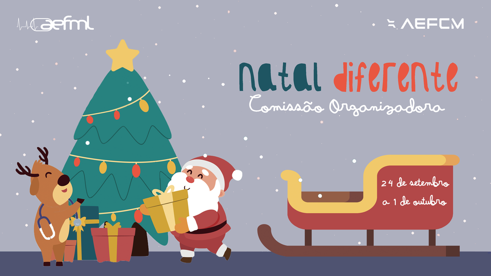 Inscrições para a Comissão Organizadora Natal Diferente 2021 — AEFML |  Associação de Estudantes da Faculdade de Medicina de Lisboa