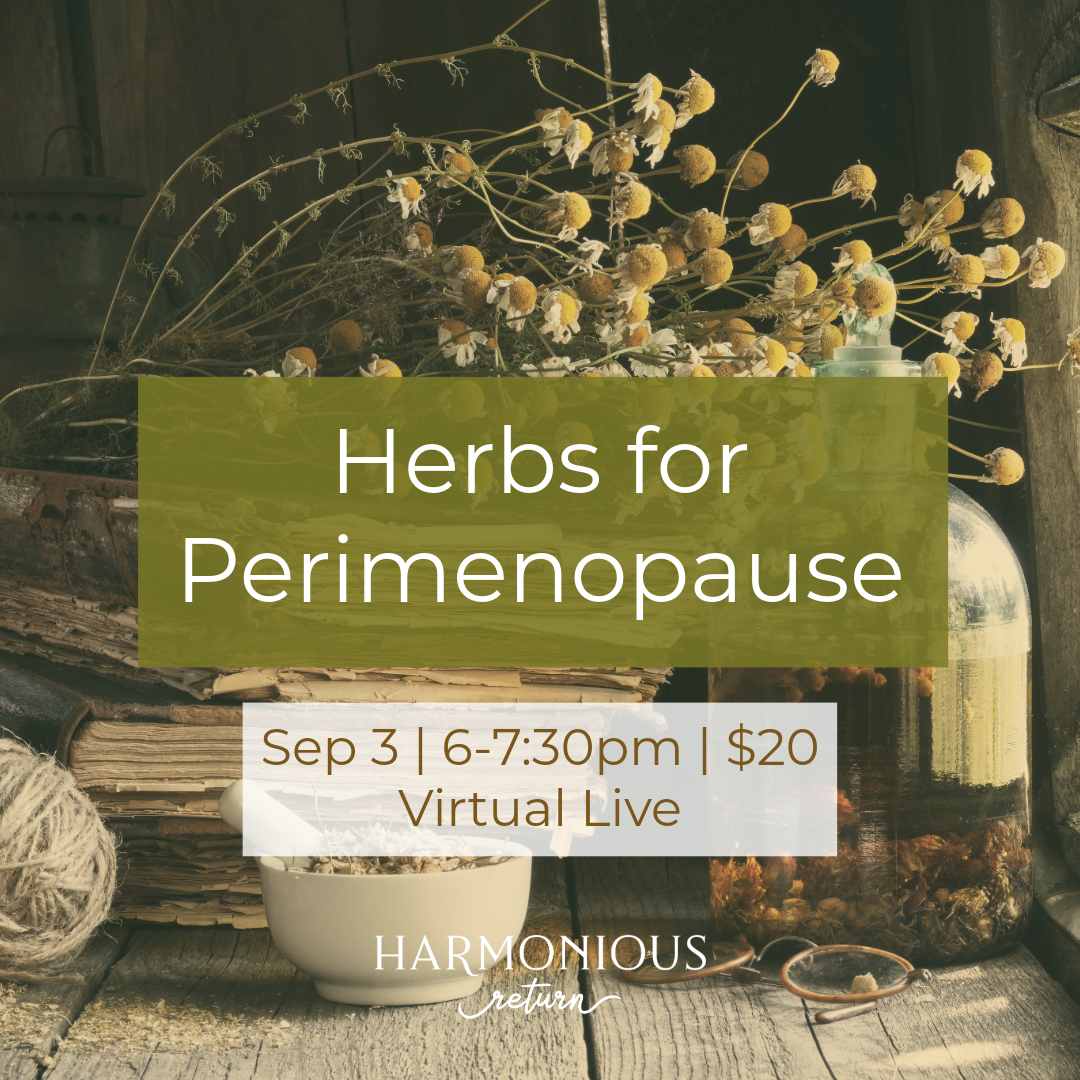 Herbs for Perimenopause: Natural Support for a Powerful Transition