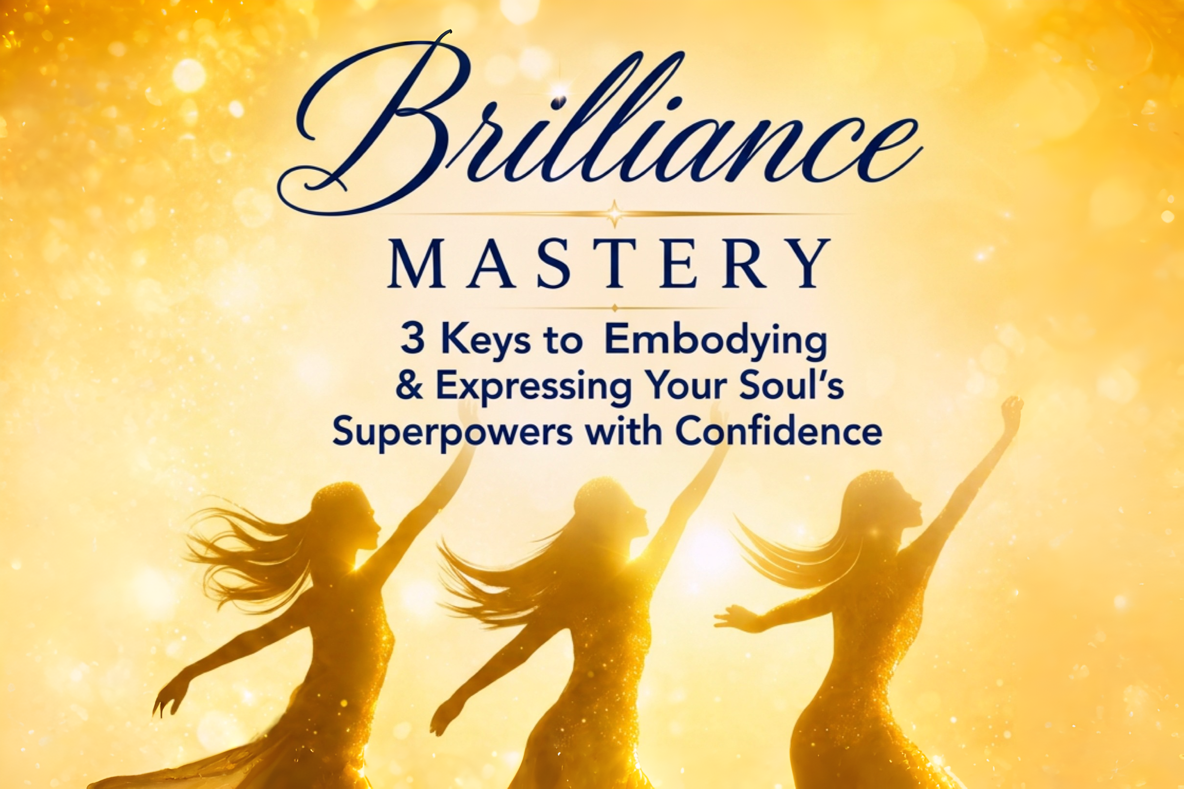 Brilliance Mastery - FREE Online Event 