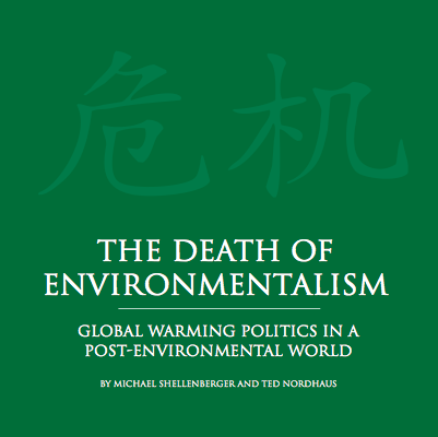 The Death of Environmentalism
