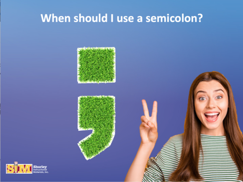 When should I use a semicolon?