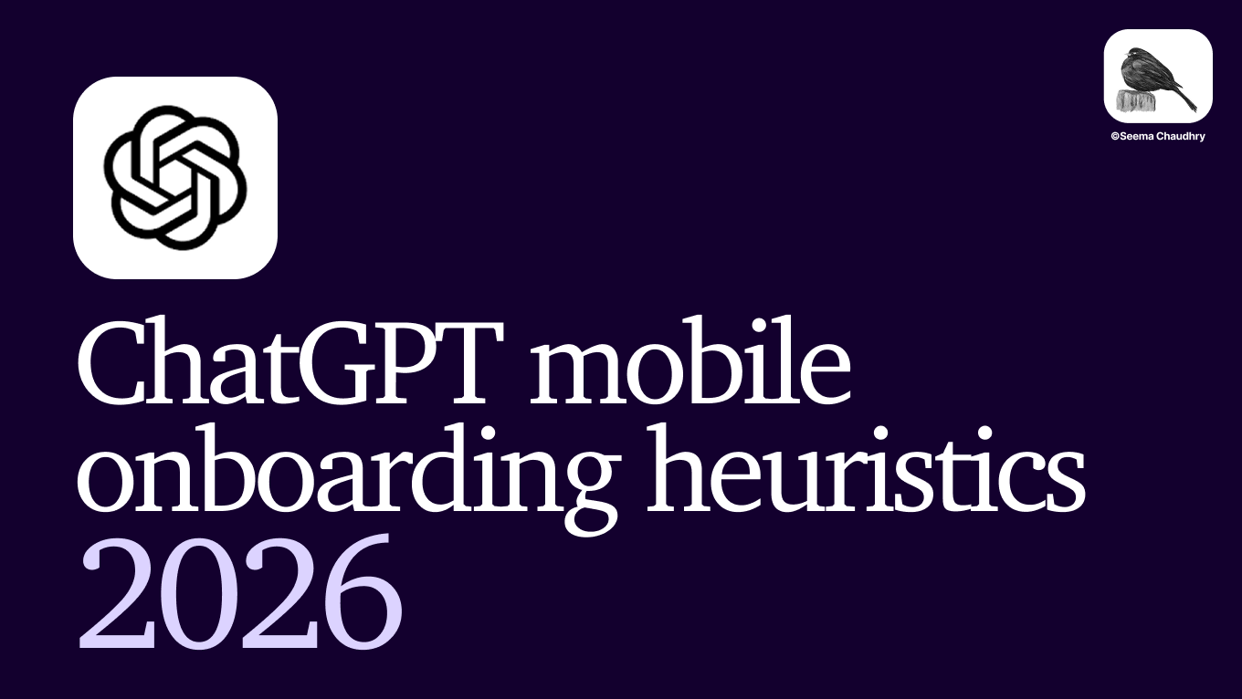 ChatGPT mobile onboarding heuristics 2026