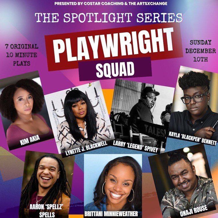 📣HUGE ANNOUNCEMENT🎉
&bull;
Introducing: THE PLAYWRIGHT SQUAD ✍️ 

These 7 Writers will be writing original 10 minute plays highlighting Activism for 
THE SPOTLIGHT SERIES: A 1 Night LIVE Theatrical Showcase happening on Sunday December 10th at @art