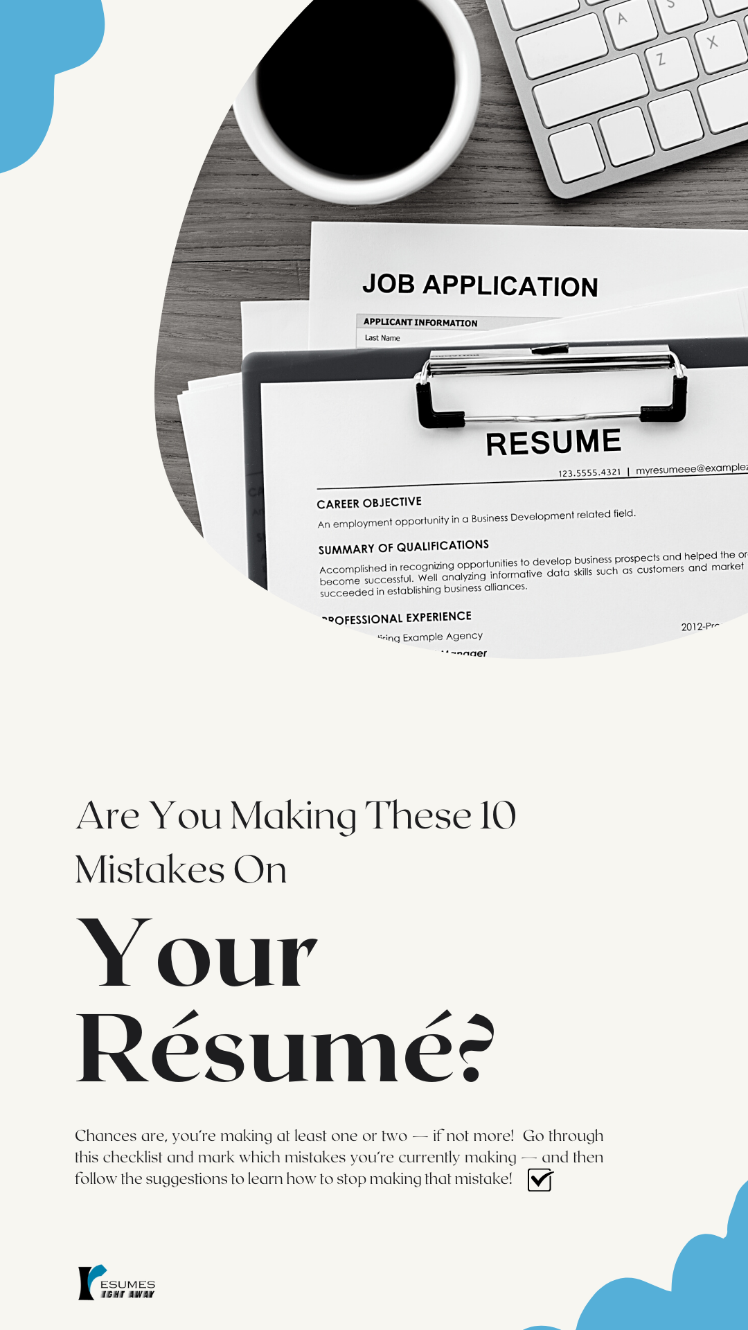 Are You Making These 10 Mistakes On Your Résumé?