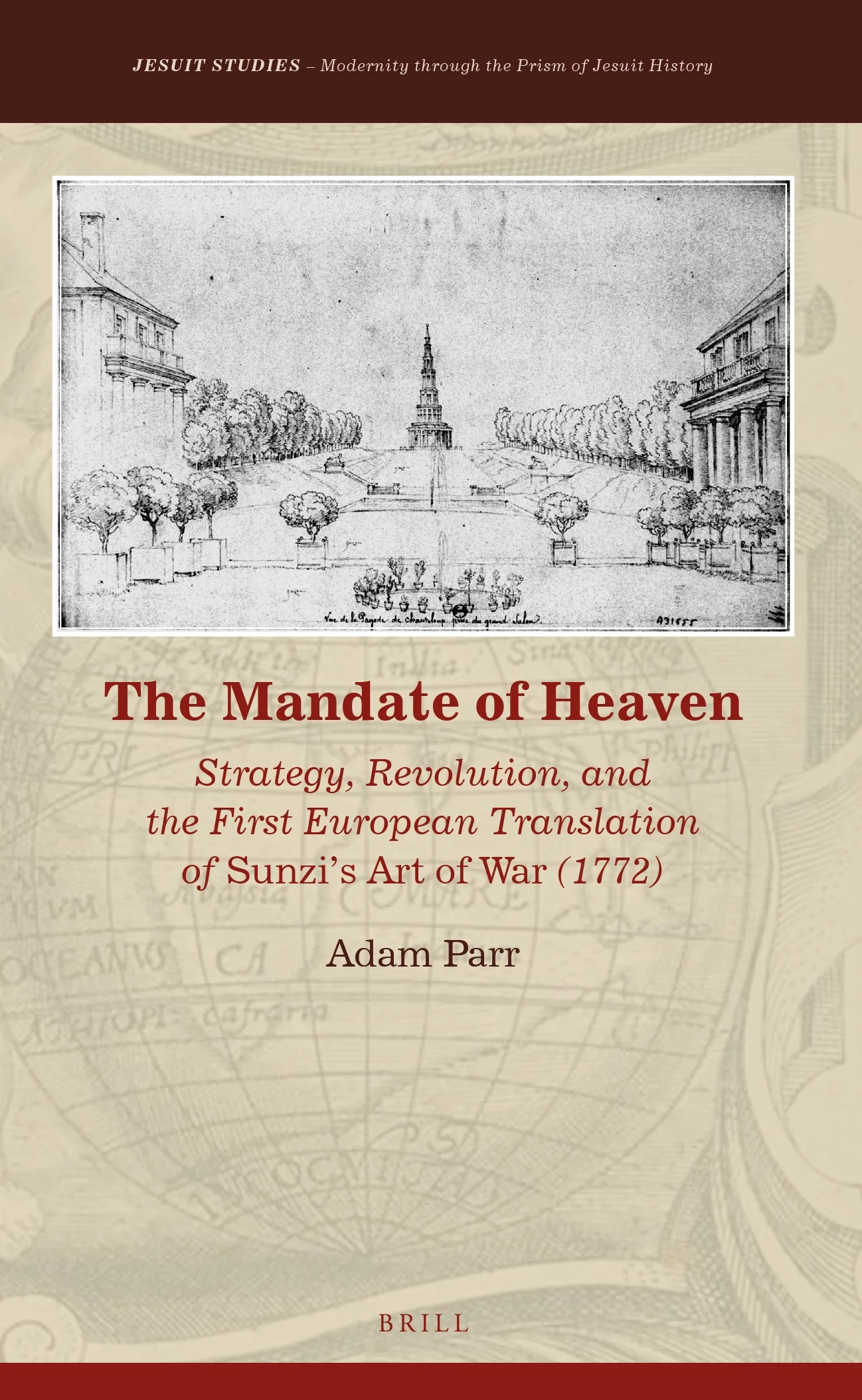 Adam Parr The Mandate of Heaven Brill 2019.jpg