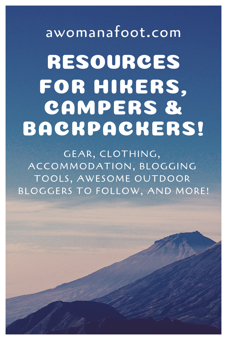 Click to access an online library of hiking & camping resources! Backpacking gear and clothing, online tools, best magazines and Outdoor bloggers to follow, blogging tools and more! @ AWOMANAFOOT.COM. Backpacking advice | Blogging Advice | Outdoor Bloggers | Outdoor Gear and Clothes | Female & solo hikers | Camping and Hiking advice | Gear Reviews | Mental Health and Anxiety | #hiking #camping #gear #advice #Anxiety #Backpacking #trekking #review #female #solo #HikingWomen #blogging #affiliateMarketing How to start an Outdoor blog