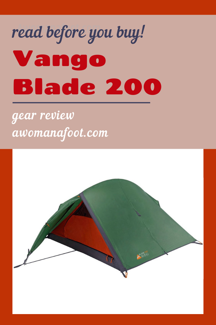 Vango Blade 200 - a 2 person tent for hikers. Is it any good? Check out my review to see if it is the tent for you. Awomanafoot.com | #tent #gear #review #hiking #backpacking #budget | What tent should I buy? What are good budget tents? Light budget tents | Backpacking tents reviews | Tents for hikers |