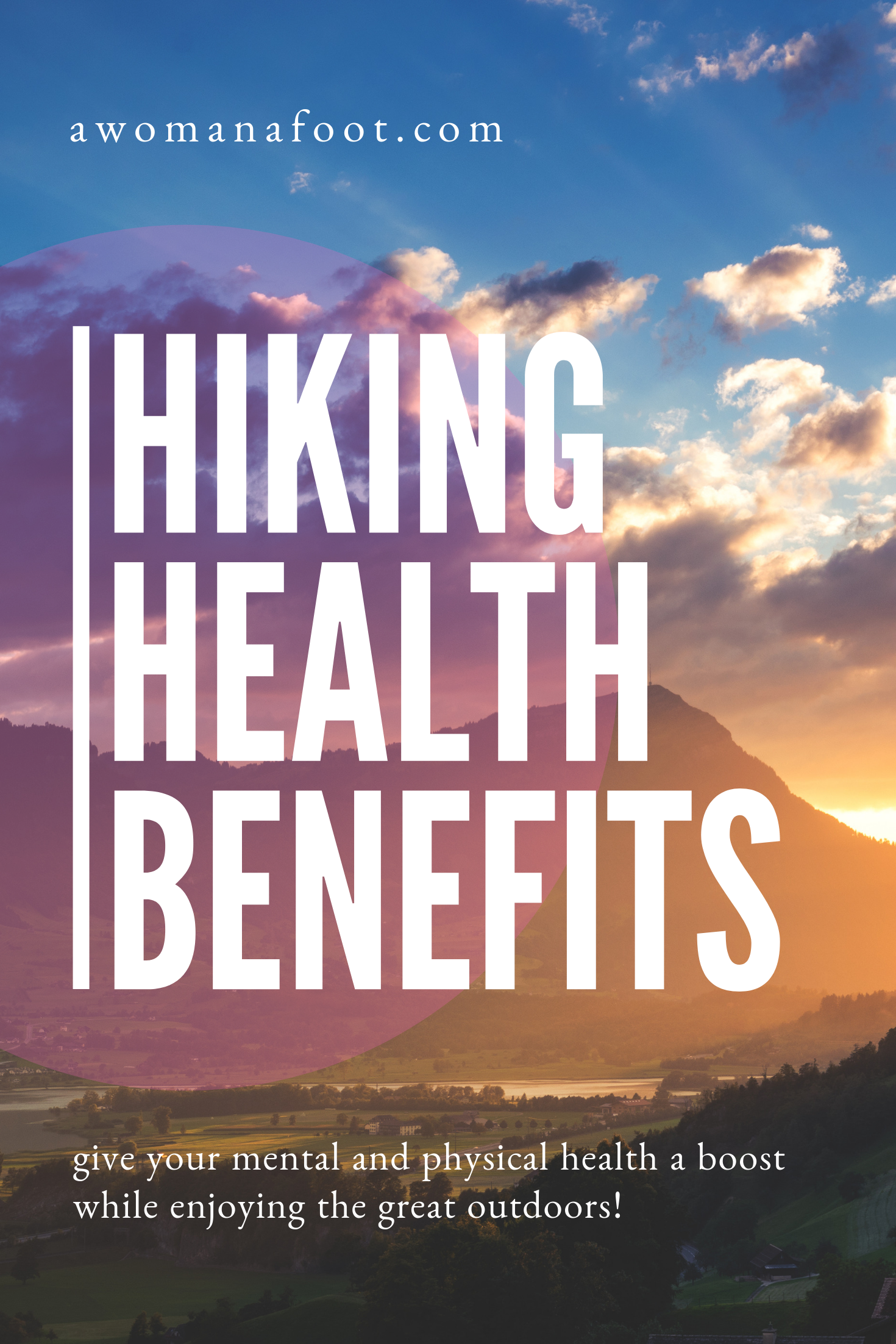 Lean all the awesome hiking benefits backed by science! Hit the trails today to boost your mental and physical health - and enjoy the Outdoors at the same time! awomanafoot.com | #Hiking and #Camping | #MentalHealth | #Anxiety | #Fitness | #Wellness | #Health #Adventure #Backpacking #Science #Medicine #Outdoors