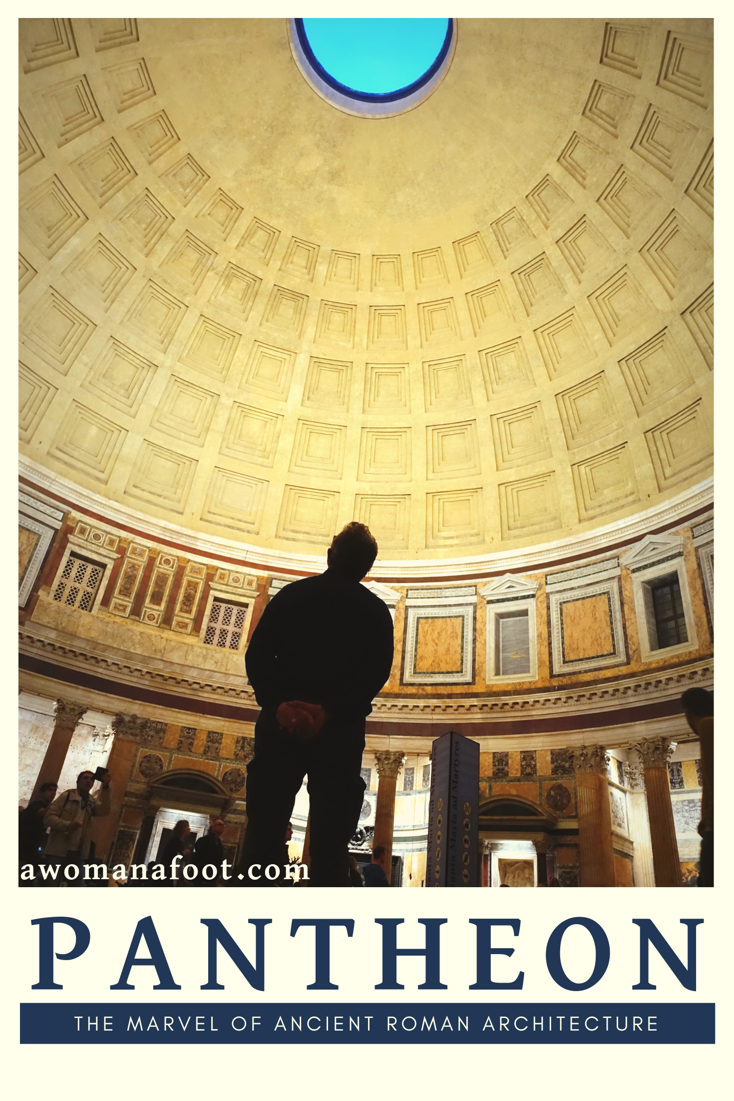Pantheon: the Marvel of Ancient Roman Architecture - a must see on any Roman itinerary! #Rome | #Italy | Ancient Architecture | Cultural #Travel | Must-see in Rome | Western Europe Travel | Beautiful places |
