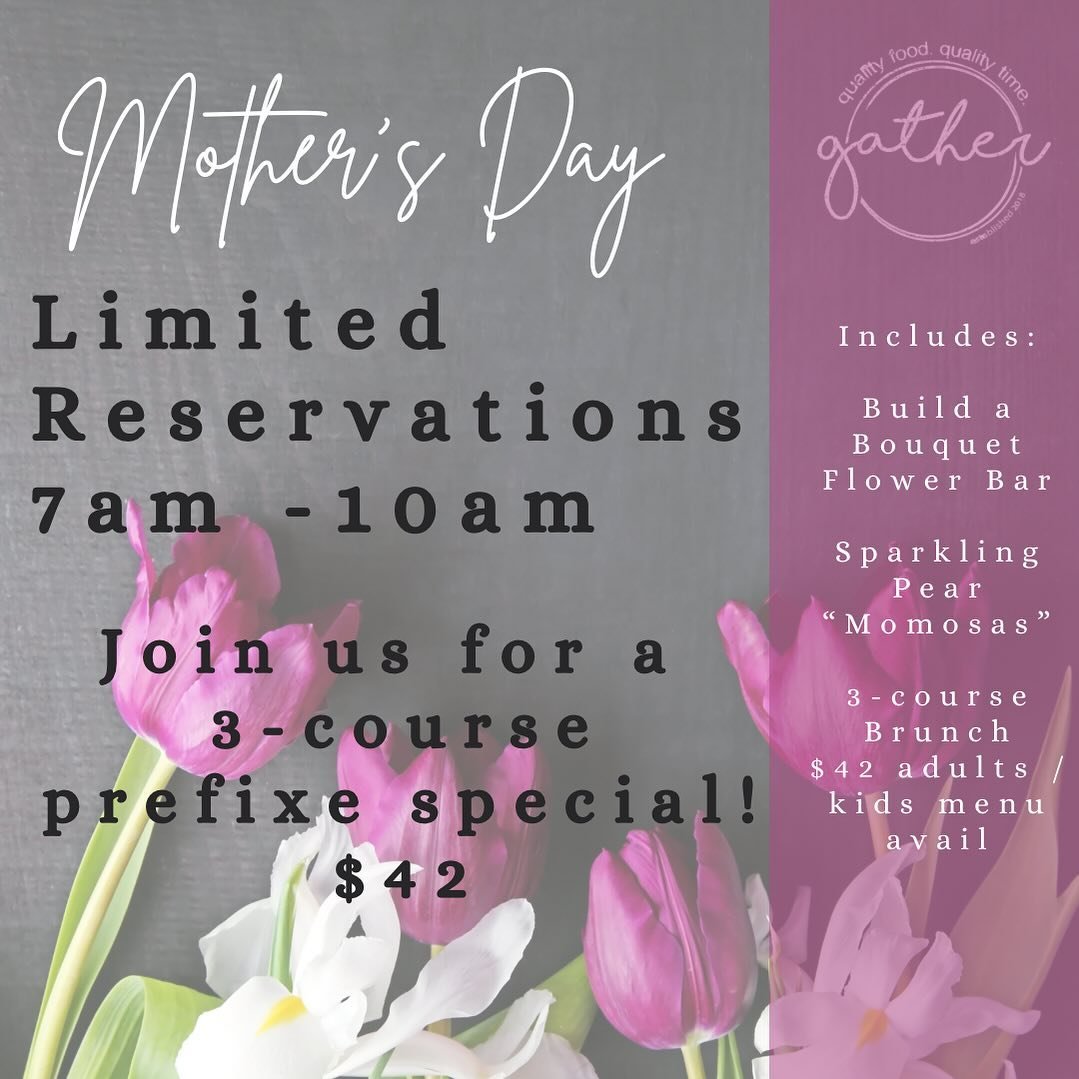 🌸 we are excited to be offering a prefixe special from 7am - 10am on Mothers Day! Regular menu will resume at 10am til close. 🌸

🪻Complimentary Build a Bouquet Flower Bar
🥂 Sparkling Pear &quot;Momosas&quot; 
🍽️ 3-Course Brunch 

✨fresh berries 