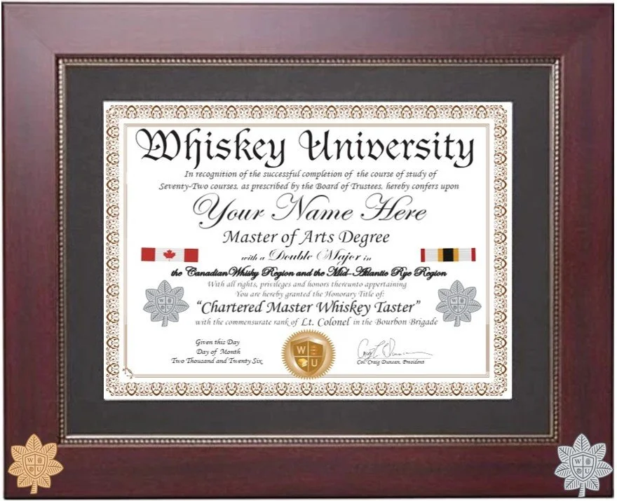 A framed certificate from Whiskey University recognizing the completion of courses and awarding a Master of Arts Degree in the Canadian Whiskey Regions and Mid-Atlantic Rye Region, with decorative medals and signatures.
