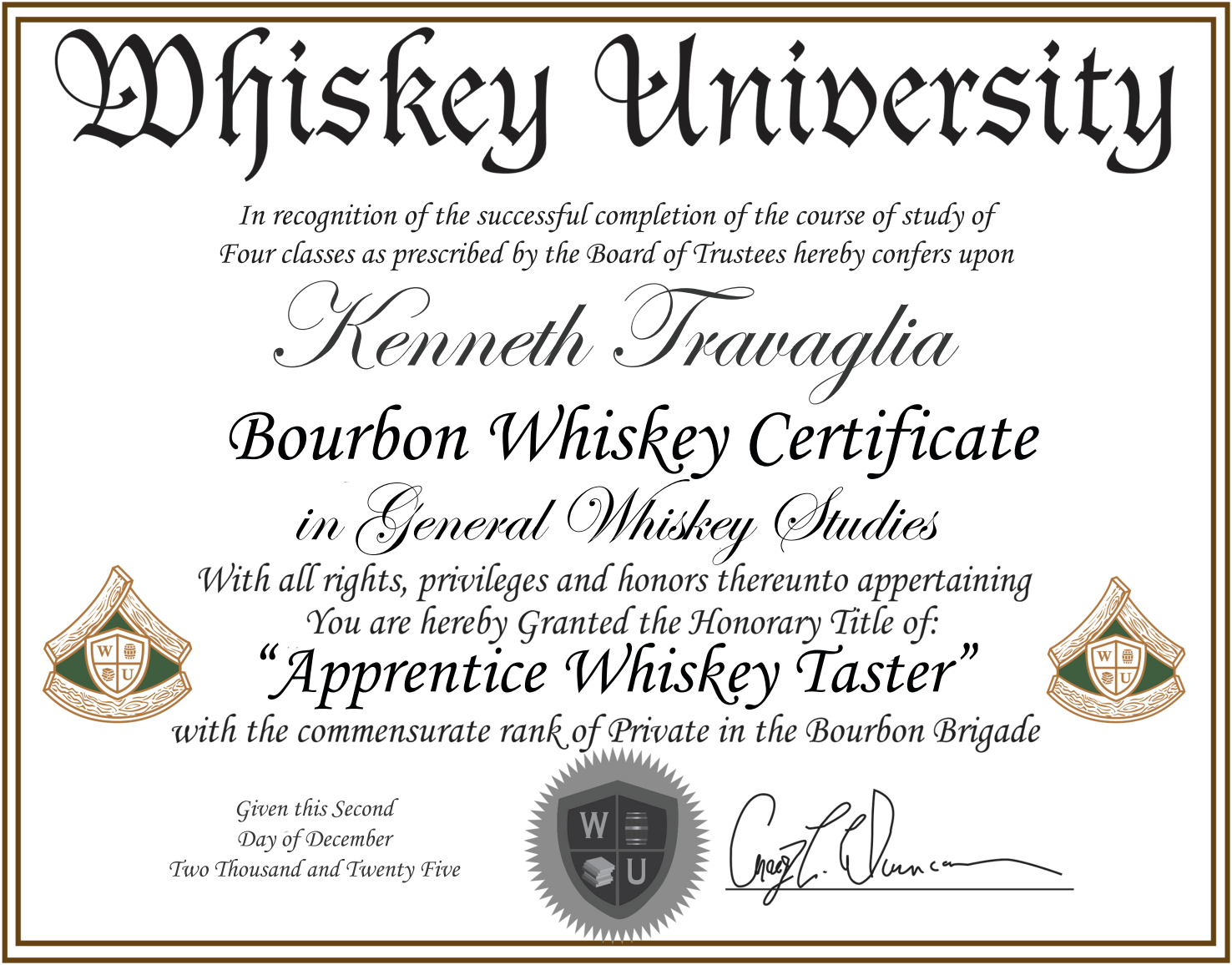 Certificate from Whiskey University awarded to Kenneth Travaglia for completing four classes in general whiskey studies, with a bourbon whiskey certificate and the honorary title of Apprentice Whiskey Taster, signed by an official and featuring the Whiskey University logo and emblem.