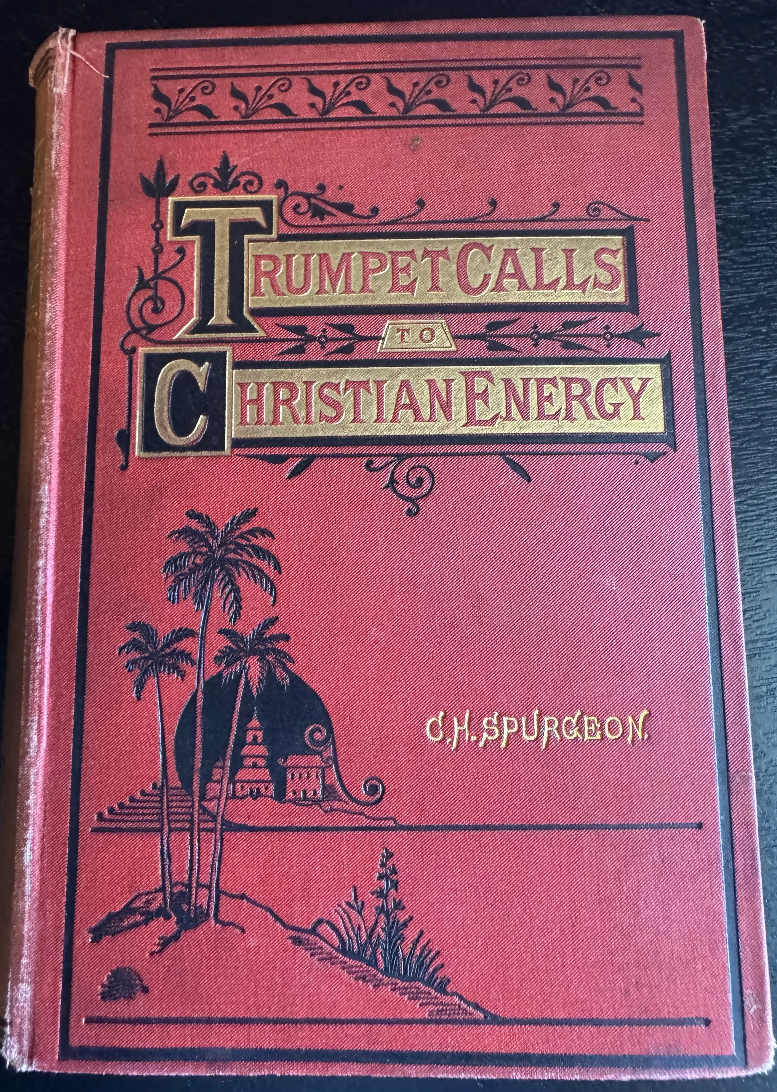Spurgeon - Trumpet Calls to Christian Energy - RARE - 1st ed.  1887 P&A publishers