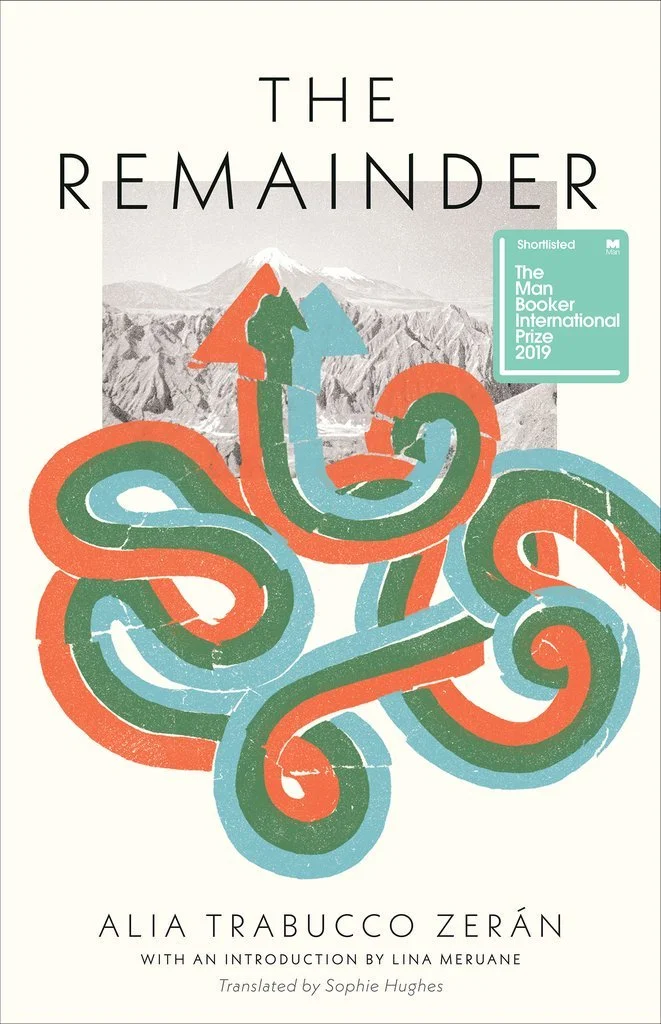 Barrelhouse Reviews: The Remainder by Alia Trabucco Zerán, trans. Sophie Hughes