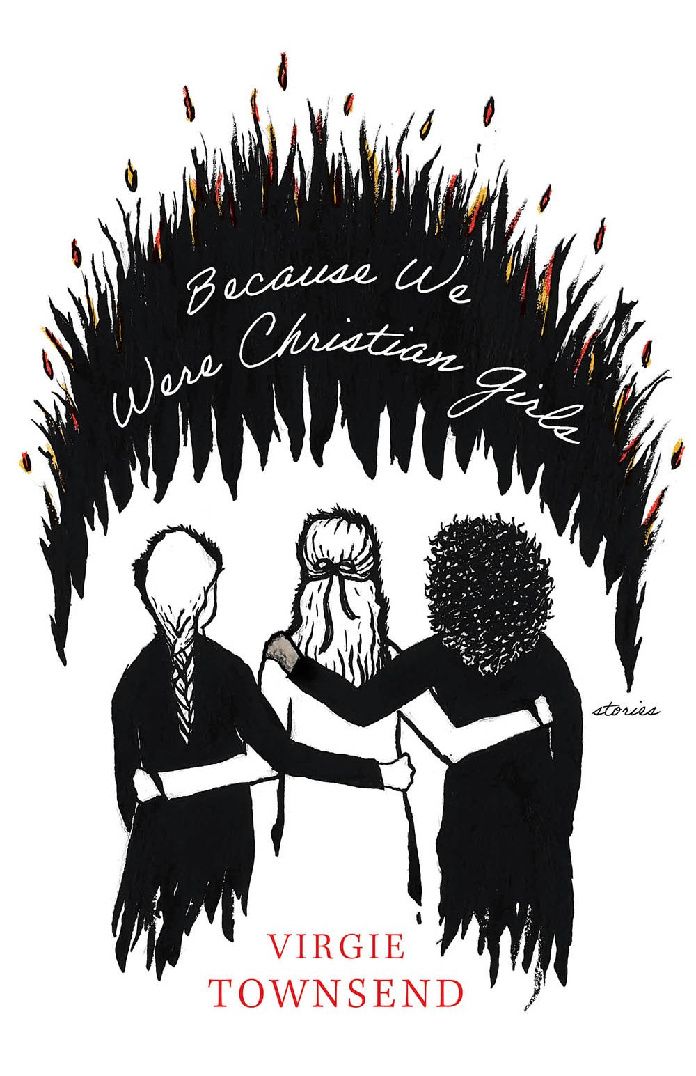 Barrelhouse Reviews: Because We Were Christian Girls by Virgie Townsend