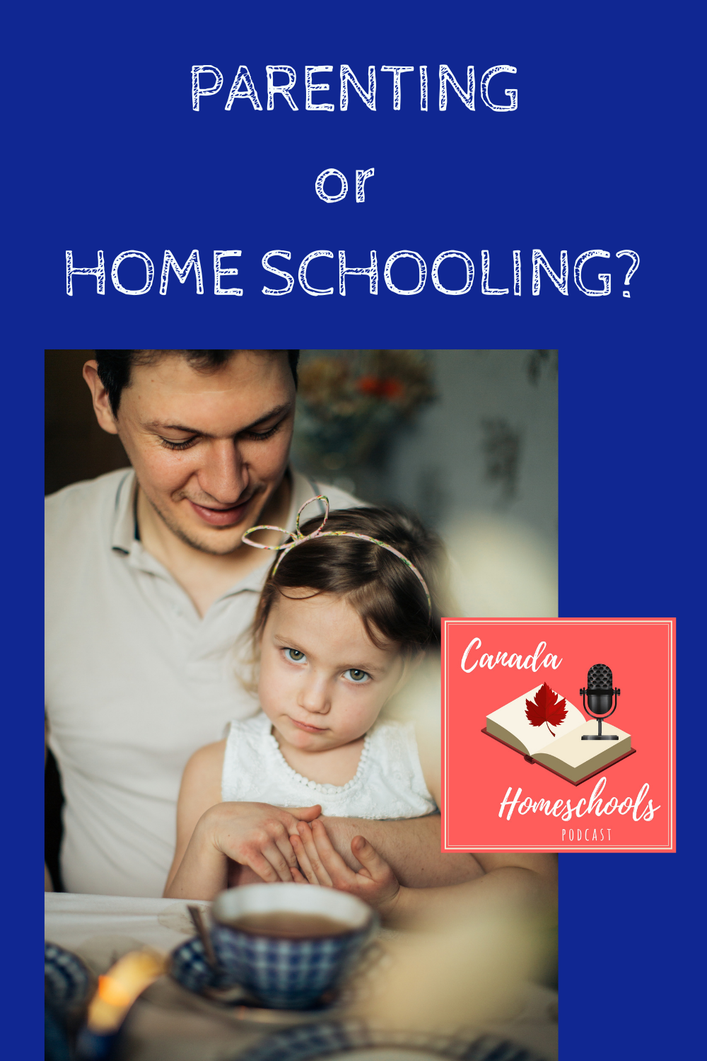 S2 E1 Parenting or Homeschooling episode artwork