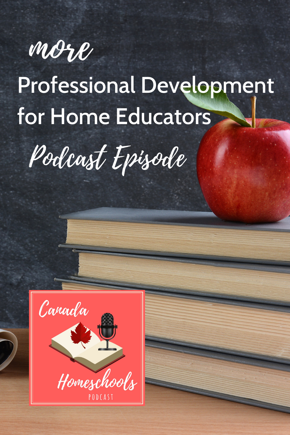 s2e22 More Professional Development for Homeschoolers