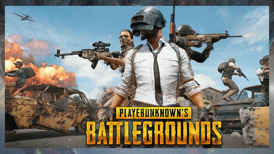 PUBG - Player Unknown’s Battleground