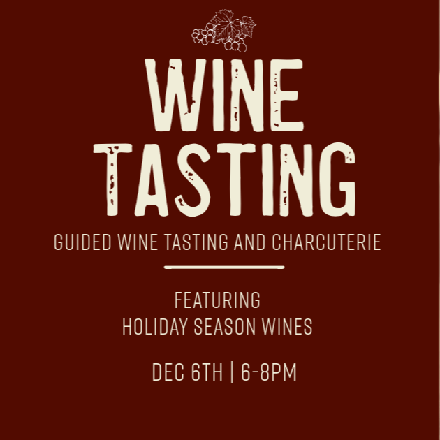 December Wine Tasting- Holiday Season Wines