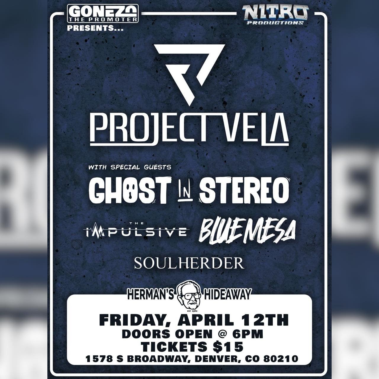 Locked &amp; loaded for tonight! Doors open at 6 at Herman's Hideaway in Denver, CO with Project Vela, Ghost In Stereo, The Impulsive, BLUE MESA, &amp; Soulherder. 

🔥🖤🤘🏻🖤🔥