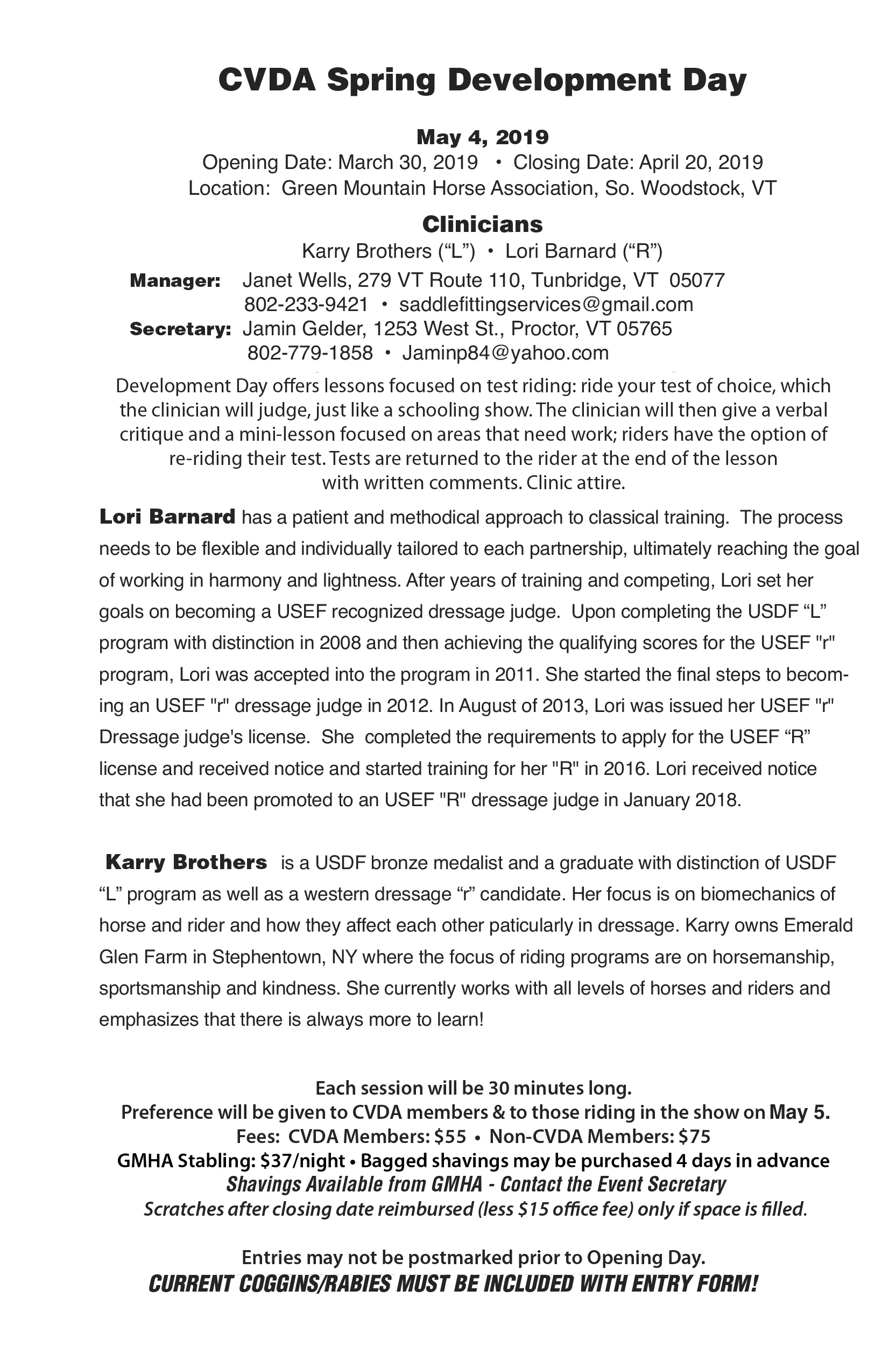 Click here for a printable Entry Form . RIDER SCHEDULE Stabling Assignments