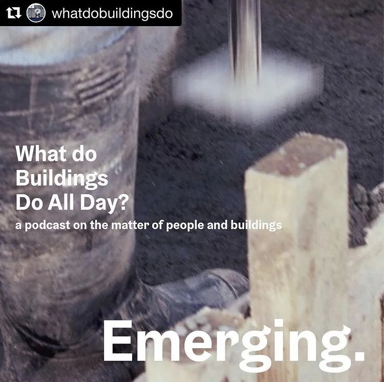 What Do Buildings Do All Day Podcast