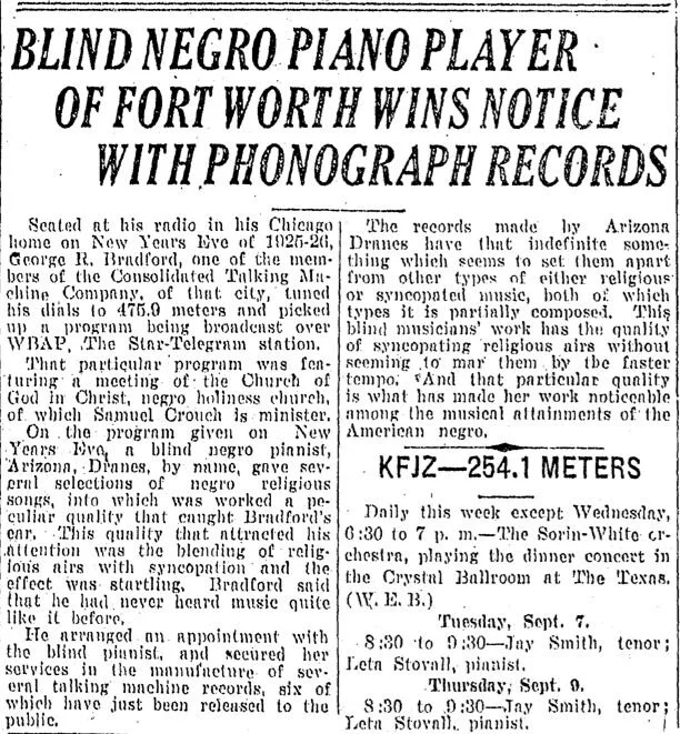 It was rare for Texas mainstream media outlets to feature stories about African-American performers in the 1920s and ‘30s. This uncommon report on Arizona Dranes appeared in the Fort Worth Star-Telegram circa 1926.
