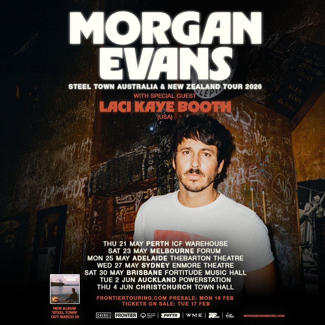 Morgan Evans brings his Steel Town Tour to Australia &amp; New Zealand this May/June with special guest Laci Kaye Booth