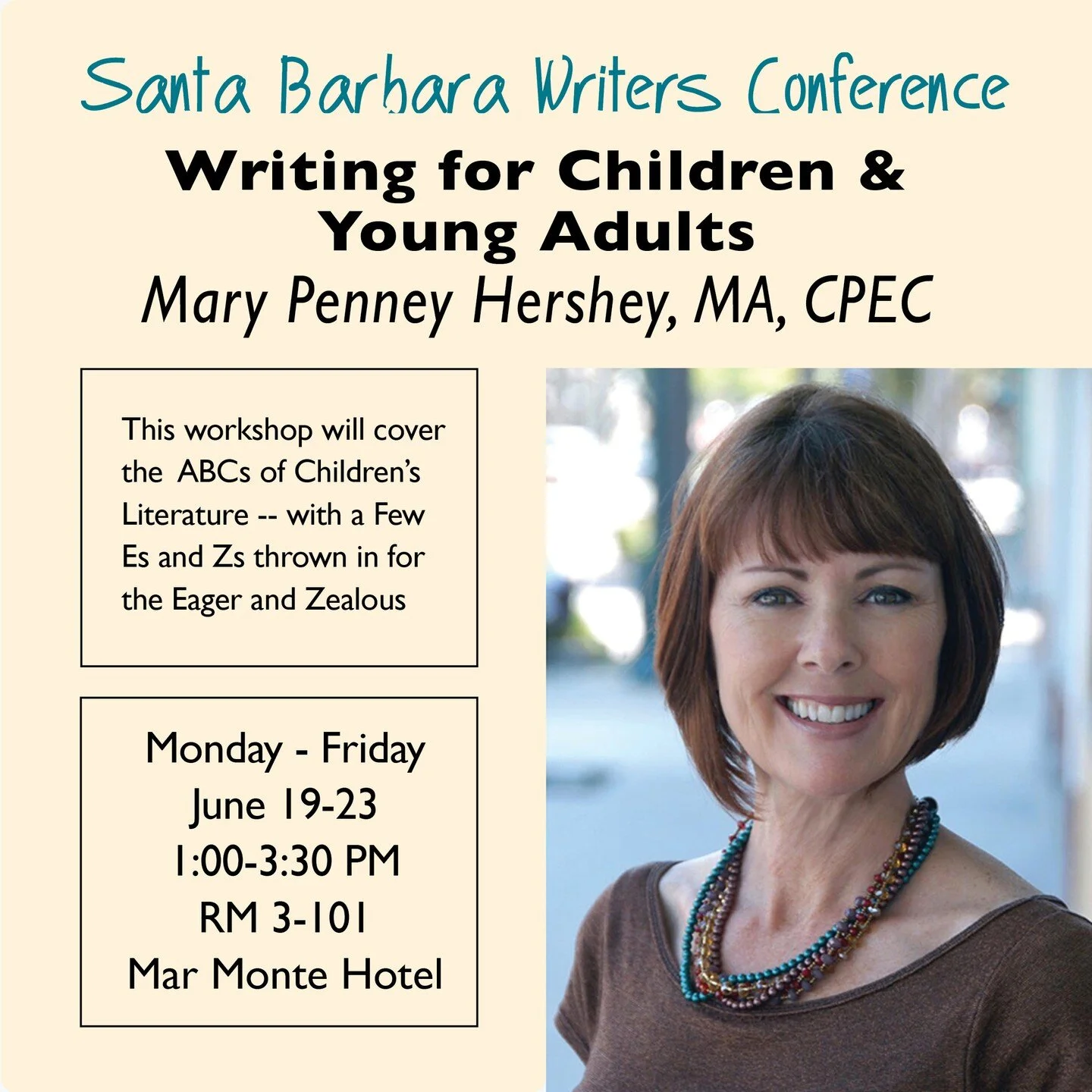 Mary Penney Hershey is a great teacher for writing for children and young adults. If you are writing for kids, this is your workshop!