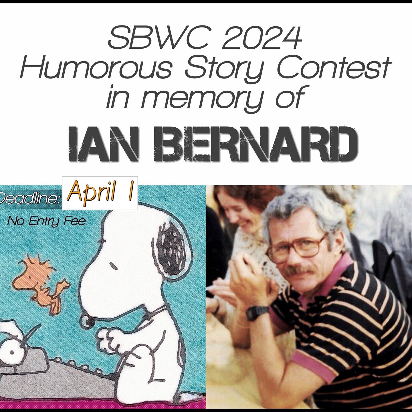 Does your writing have a great sense of humor? Please consider entering the SBWC Humorous Story Contest in memory of Ian Bernard.
Prize is a scholarship to SBWC 2024.
Theme is Spring Break...if you want to use it. No entry fee.
Contest Details:
https