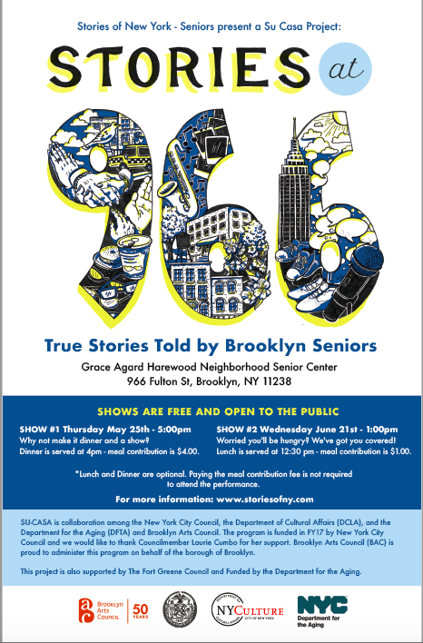 Grace Agard Harewood Neighborhood Senior Center 966 Fulton St, Brooklyn, NY 11238 Show #1: May 25, 2017- 5:00pm Show #2: June 21, 2017- 1:00pm