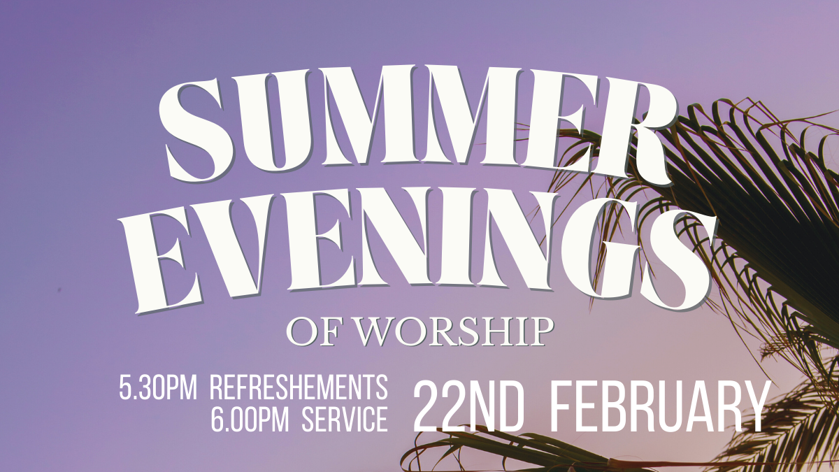 Summer Evenings of Worship