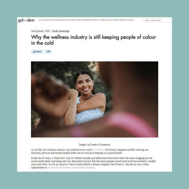 I recently came across this really interesting article by @galdem magazine 'Why the wellness industry is keeping people of colour in the cold'. I wanted to share with you a few snippets from this eye opening that are important when thinking about bei